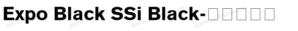 Expo Black SSi Black字体转换